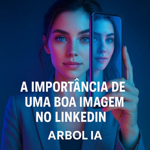 A importância de uma boa imagem no LinkedIn